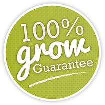 100% Grow Guarantee!